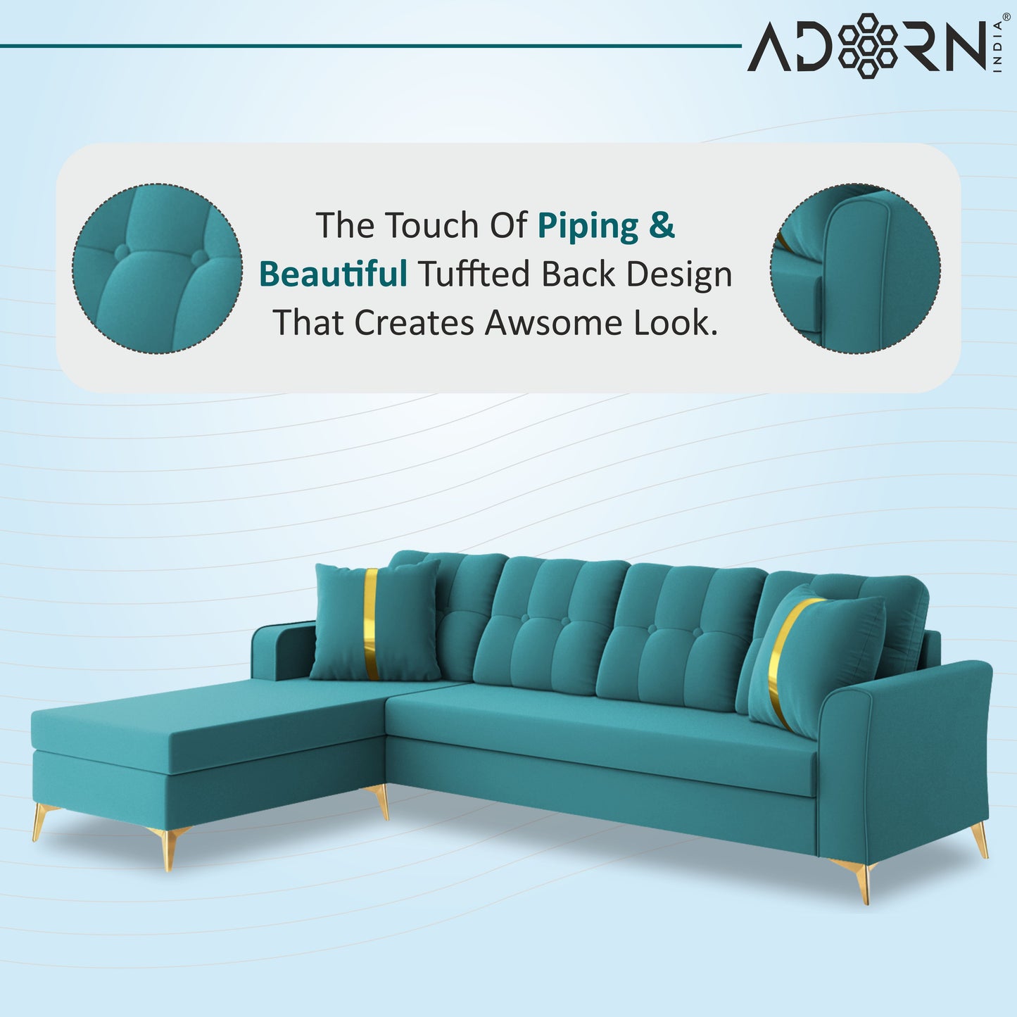 Adorn India Premium Maddox Tufted- 3 Years Warranty - L Shape 5 Seater Sofa Set -LHS-Velvet Suede Fabric - Aqua Blue